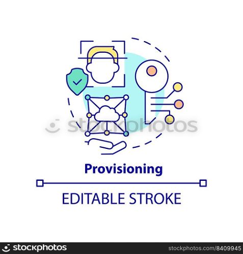 Provisioning concept icon. Management of identities abstract idea thin line illustration. Assigning permissions to users. Isolated outline drawing. Editable stroke. Arial, Myriad Pro-Bold fonts used. Provisioning concept icon