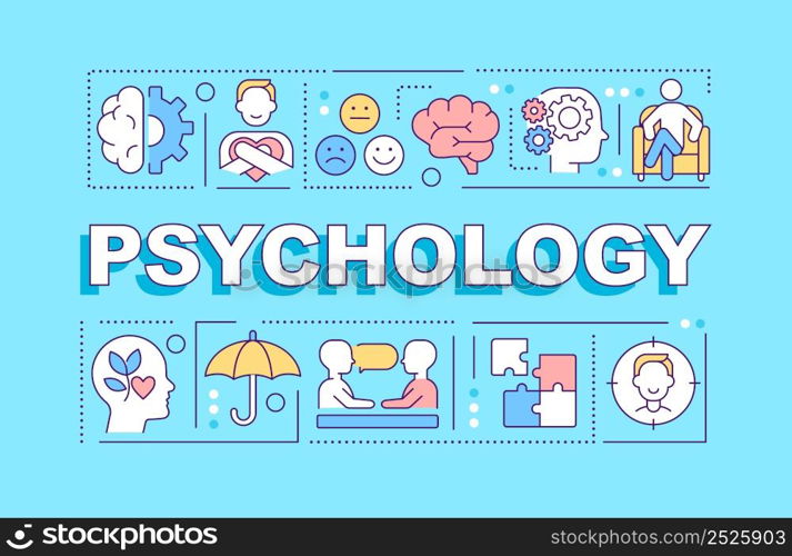 Psychology word concepts blue banner. Patient service and therapy. Infographics with icons on color background. Isolated typography. Vector illustration with text. Arial-Black font used. Psychology word concepts blue banner