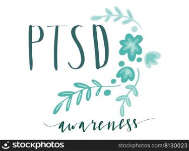 PTSD Awareness hand lettering vector illustration in script. PTSD Awareness hand lettering vector illustration