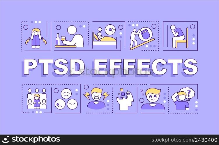 PTSD effects word concepts purple banner. Unhealthy mental condition. Infographics with icons on color background. Isolated typography. Vector illustration with text. Arial-Black font used. PTSD effects word concepts purple banner