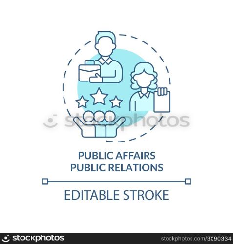 Public affairs PR turquoise concept icon. Organization ads. Types of promoting firms abstract idea thin line illustration. Isolated outline drawing. Editable stroke. Arial, Myriad Pro-Bold fonts used. Public affairs PR turquoise concept icon