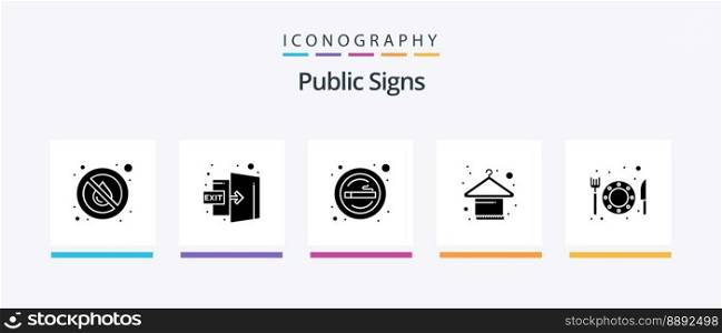 Public Signs Glyph 5 Icon Pack Including fashion. hanger. out. clothes. smoke. Creative Icons Design