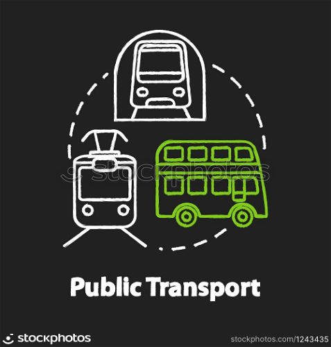 Public transport chalk RGB color concept icon. Affordable travel means, inexpensive tourism idea. Subway train, bus and tram Vector isolated chalkboard illustration on black background