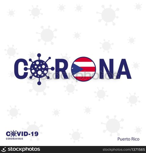 Puerto Rico Coronavirus Typography. COVID-19 country banner. Stay home, Stay Healthy. Take care of your own health