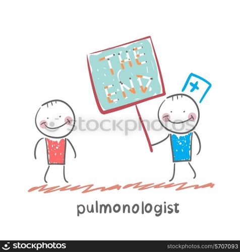 pulmonologist shows the patient a poster of the words &quot; the end&quot;. Fun cartoon style illustration. The situation of life.