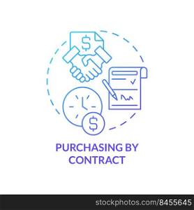 Purchasing by contract blue gradient concept icon. Purchase order in business abstract idea thin line illustration. Contractual relation. Isolated outline drawing. Myriad Pro-Bold font used. Purchasing by contract blue gradient concept icon