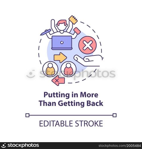 Putting in more than getting back concept icon. Reciprocity lack. Ungrateful attitude. Dissatisfaction abstract idea thin line illustration. Vector isolated outline color drawing. Editable stroke. Putting in more than getting back concept icon