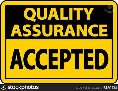 Quality Assurance Accepted Sign