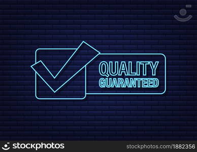 Quality guaranteed neon icon. Check mark. Premium quality symbol. Vector stock illustration. Quality guaranteed neon icon. Check mark. Premium quality symbol. Vector stock illustration.