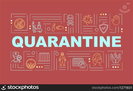 Quarantine word concepts banner. Influenza virus outbreak. Epidemic in human population. Infographics with linear icons on red background. Isolated typography. Vector outline RGB color illustration