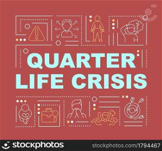 Quarter life crisis signs word concepts banner. Choosing life direction. Infographics with linear icons on red background. Isolated creative typography. Vector outline color illustration with text. Quarter life crisis signs word concepts banner