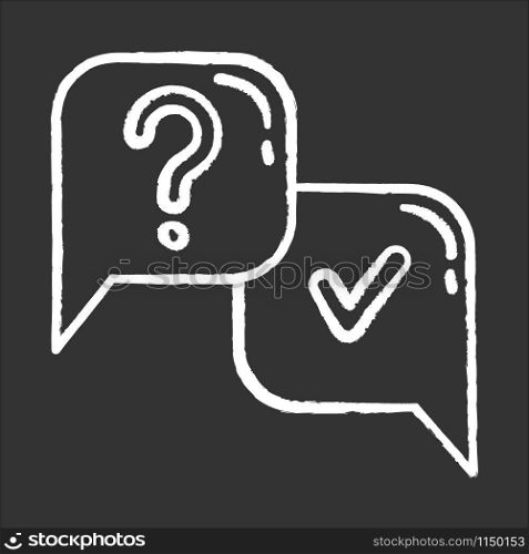 Question and answer chalk icon. FAQ sign. Question mark in speech bubble. Ask and answer. Chat, dialogue. Online interview. Discussion. Info collection. Isolated vector chalkboard illustration