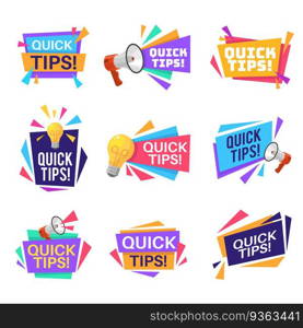 Quick tip labels. Helpful tricks and advice blog post badges with idea light bulb and megaphone symbols and text, reminders sticker isolated vector set. Quick tip labels. Helpful tricks and advice blog post badges with idea light bulb and megaphone symbols and text, reminders vector set