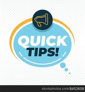 quick tips helpful information
