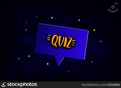 Quiz sticker. Handwritten lettering with speech bubble and space decoration. Template for social media network. Vector illustration.