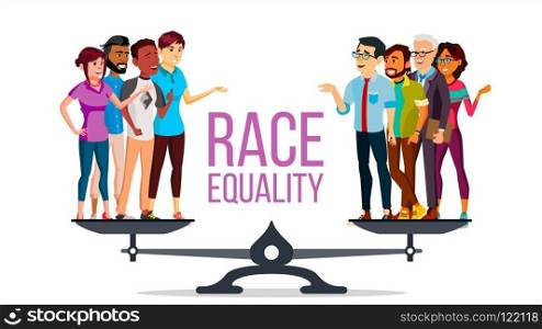 Race Equality Vector. Standing On Scales. Equal Opportunity, Rights. Diversity Tolerance Concept. Piece. Isolated Flat Cartoon Illustration. Race Equality Vector. Standing On Scales. Equal Opportunity. No Racism. Different Race Together. Tolerance. Isolated Flat Cartoon Illustration