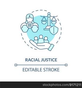 Racial justice blue concept icon. Discrimination prevention. Social justice example abstract idea thin line illustration. Isolated outline drawing. Editable stroke. Arial, Myriad Pro-Bold fonts used. Racial justice blue concept icon