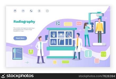 Radiography help for patients vector, doctors examining parts of body with radiographs. New technologies and innovations in hospital practice. Website or webpage template, landing page flat style. Radiography Doctors in Laboratory with CT Xrays