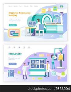 Radiology and magnetic resonance imaging in hospital vector, doctors helping patients. Analysis and examination of human body, diagnostics. Website or webpage template, landing page flat style. Magnetic Resonance Imaging Radiology Doctor Web