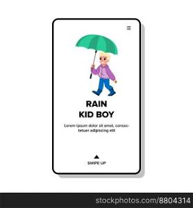 rain kid boy vector. child spring, fun water, weather park, summer wet rain kid boy web flat cartoon illustration. rain kid boy vector