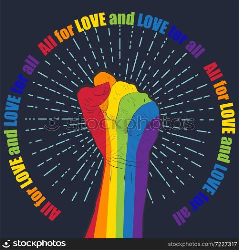 Rainbow colored hand with a fist raised upon a background of retro rays. Lettering All for love and love for all. Gay Pride. LGBT concept. Sticker, patch, t-shirt print, logo design.. Rainbow colored hand with a fist raised up. Gay Pride. LGBT concept.