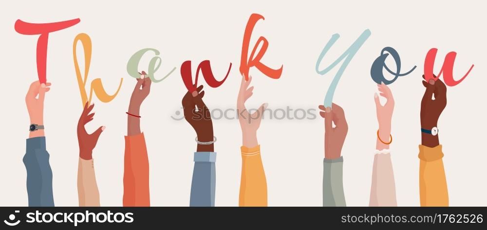 Raised arms of a group of diverse multi-ethnic people holding the letters forming the word Thank You in their hands.Teamwork.Gratitude and agreement between colleagues. Appreciation