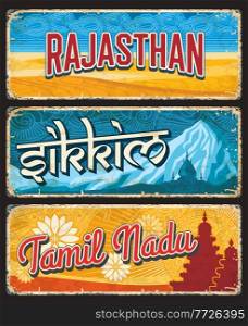 Rajasthan, Sikkim and Tamil Nadu Indian states vintage plates or banners. Vector travel destination aged signs, India landmarks. Retro grunge boards, worn touristic signboards plaques or postcards. Rajasthan, Sikkim and Tamil Nadu Indian states