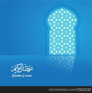 Ramadan Kareem Beautiful greeting background mosque window with arabic pattern - Translation of text : Ramadan Kareem blue background