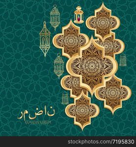 Ramadan kareem greeting card. Islamic calligraphy design ramadan lanterns background (Translation Ramadan)