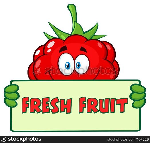 Raspberry Fruit Cartoon Mascot Character Holding A Banner With Text Fresh Fruit