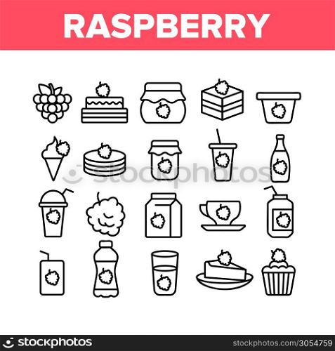 Raspberry Nutrition Collection Icons Set Vector Thin Line. Raspberry Jam And Ice Cream, Cocktail And Juice In Package, Pie And Cupcake Concept Linear Pictograms. Monochrome Contour Illustrations. Raspberry Nutrition Collection Icons Set Vector