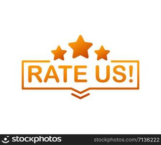 Rate us. Speech bubble on white background. Vector stock illustration.. Rate us. Speech bubble on white background. Vector illustration.