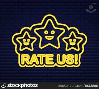 Rating stars. Flat design. User reviews, rating, classification concept. Neon icon. Enjoying the app. Rate us. Vector illustration.