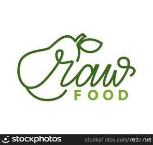 Raw food and fruit silhouette, natural product inscription, isolated lettering and organic promo. Vector ecology clean nutrition with vegetables, dieting. Raw Food and Fruit Silhouette, Natural Product