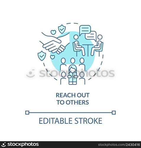 Reach out to others turquoise concept icon. Social activities. Self help with PTSD abstract idea thin line illustration. Isolated outline drawing. Editable stroke. Arial, Myriad Pro-Bold fonts used. Reach out to others turquoise concept icon