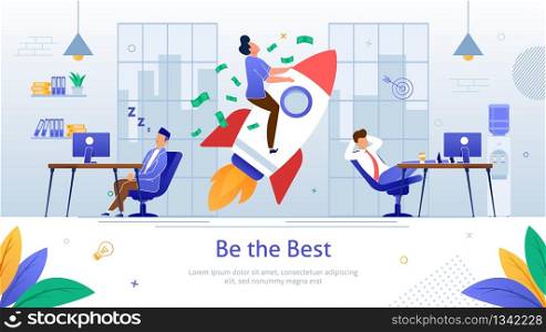 Reaching Financial Success in Business Flat Vector Banner. Businessman Taking Off on Rocketship, Reaching Leadership, Starting Profitable Startup While Lazy Competitors Dreaming in Office Illustration