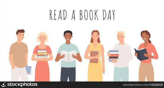 Read a book day. People standing with books, young men and women read books cultural festival world book day education hobby vector concept. Person with book, reading and standing illustration. Read a book day. People standing with books, young men and women read books cultural festival world book day education hobby vector concept