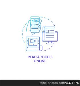 Read articles online blue gradient concept icon. Morning news. Learn information abstract idea thin line illustration. Isolated outline drawing. Roboto-Medium, Myriad Pro-Bold fonts used. Read articles online blue gradient concept icon