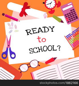 Ready To School Paper Study Education Concept Vector Background