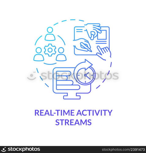 Real time activity streams blue gradient concept icon. Telework process. Feature of online workplace abstract idea thin line illustration. Isolated outline drawing. Myriad Pro-Bold font used. Real time activity streams blue gradient concept icon