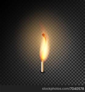 Realistic Burning Match Vector. Matchstick Flame. Transparency Grid. Realistic Burning Match Vector