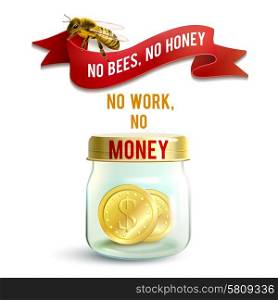 Realistic glass jar with money and honey bee work concept vector illustration. Jar With Money