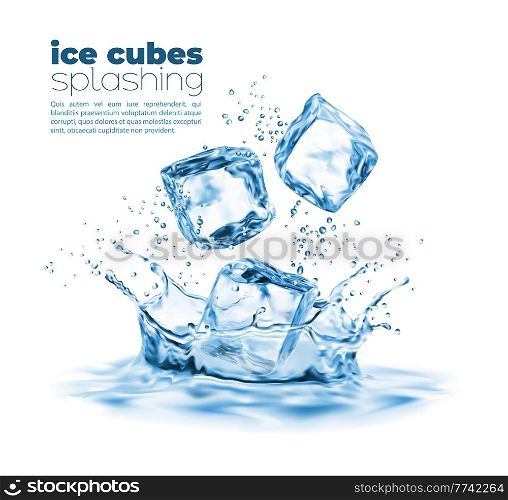 Realistic ice cubes and corona water splash. Vector design with frozen 3d crystals fall in blue liquid. Freeze blocks of melting ice and droplets. Isolated icy cubes in fresh drink splash. Realistic ice cubes and corona water splash design