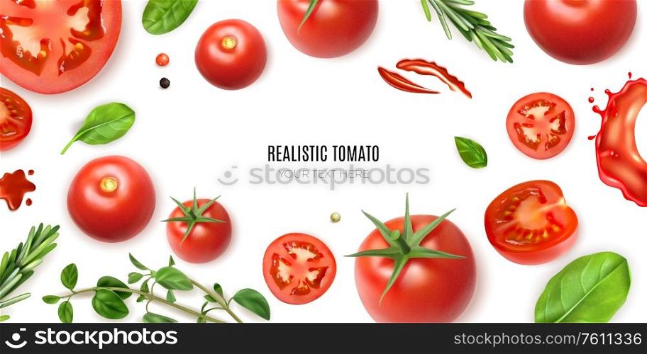 Realistic tomato frame background with editable text surrounded by isolated images of ripe vegetables and greens vector illustration