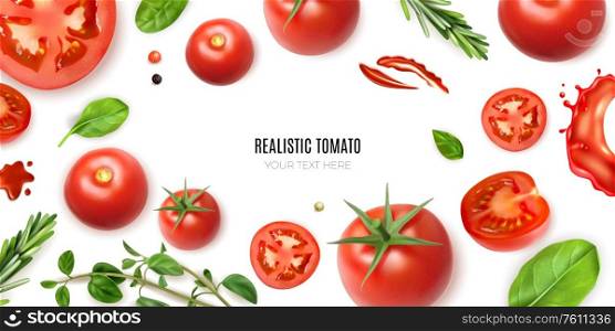 Realistic tomato frame background with editable text surrounded by isolated images of ripe vegetables and greens vector illustration