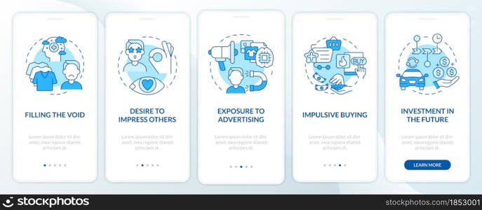 Reasons for consumerism blue onboarding mobile app page screen. Desire to buy walkthrough 5 steps graphic instructions with concepts. UI, UX, GUI vector template with linear color illustrations. Reasons for consumerism blue onboarding mobile app page screen