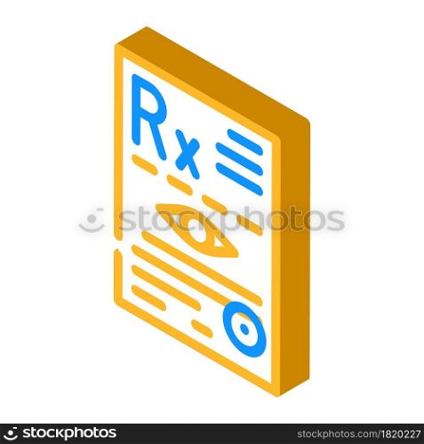 recipe ophthalmology isometric icon vector. recipe ophthalmology sign. isolated symbol illustration. recipe ophthalmology isometric icon vector illustration