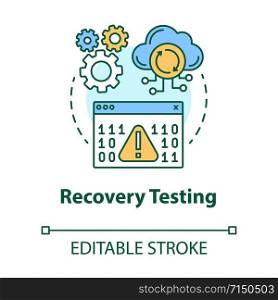 Recovery testing concept icon. Software development managment idea thin line illustration. Crash test. Program workflow, app perfomance. IT project. Vector isolated outline drawing. Editable stroke