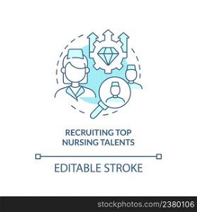 Recruiting top nursing talents turquoise concept icon. Medical management abstract idea thin line illustration. Isolated outline drawing. Editable stroke. Arial, Myriad Pro-Bold fonts used. Recruiting top nursing talents turquoise concept icon