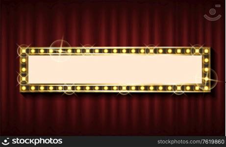 Rectangular advertisement border template with spare place for text, lightbulbs and burning lights, signboard mockup. Billboard with add info, on red curtains. Rectangular Advertisement Border Template Vector